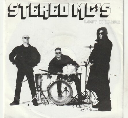 Stereo Mc's - Lost in music + Early one morning (Vinylsingle)
