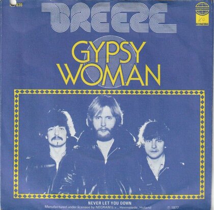 Breeze - Gypsy woman + Never let you down (Vinylsingle)