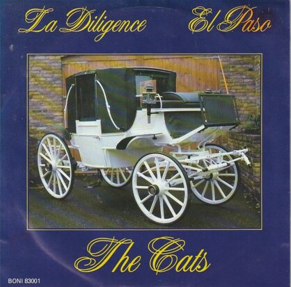 Cats - La diligence + El Paso (Vinylsingle)