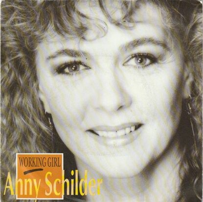 Anny Schilder - Working girl + True love (Vinylsingle)