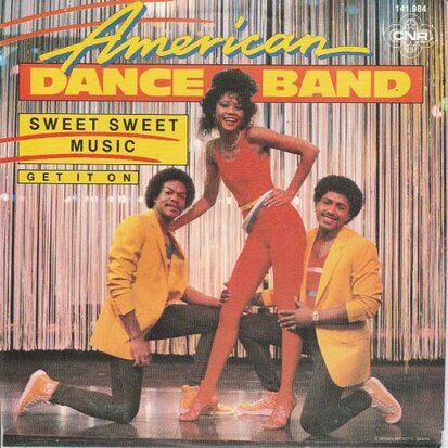 American Dance Band - Sweet Sweet Music + Get It On (Vinylsingle)