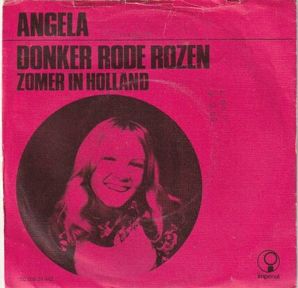 Angela - Donker Rode Rozen + Zomer In Holland (Vinylsingle)