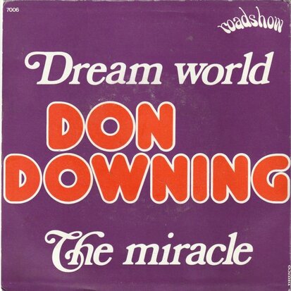Don Downing - Dream World + (Instrumental) (Vinylsingle)