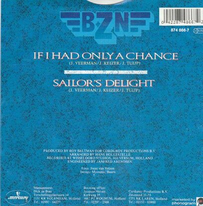 BZN - If I had only a chance + Sailor's delight (Vinylsingle)