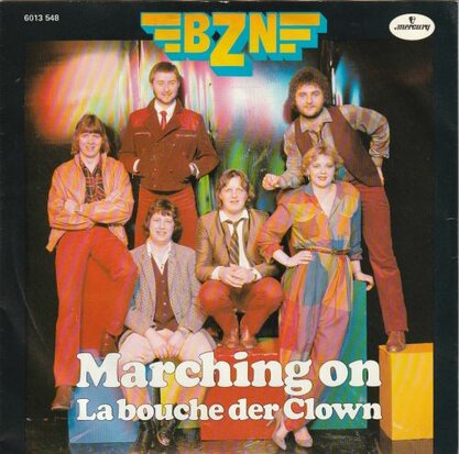 BZN - Marching on + La bouche der clown (Vinylsingle)