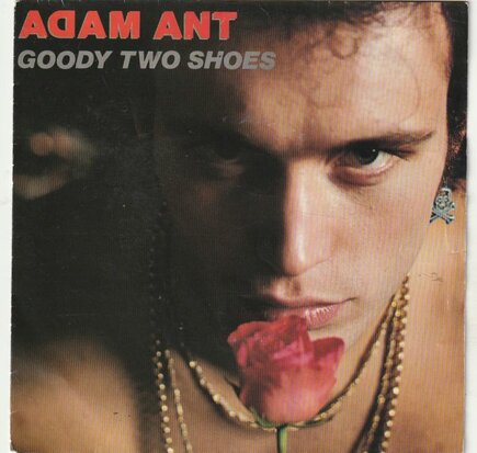 Adam Ant - Goody two shoes + Red scabs (Vinylsingle)