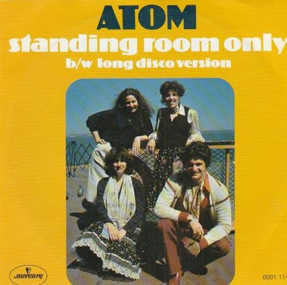 Atom - Standing Room Only + (Disco Version) (Vinylsingle)