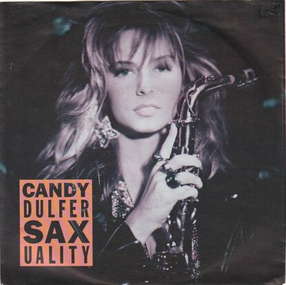 Candy Dulfer - Saxuality + Home is not a house (Vinylsingle)