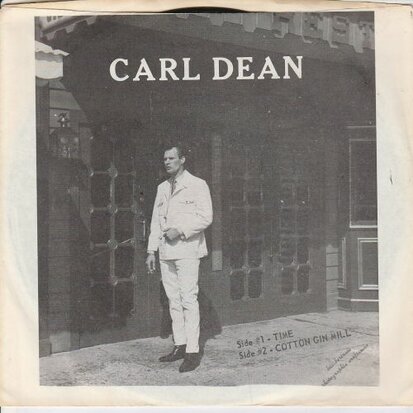 Carl Dean - Time + Cotton Gin Mill (Vinylsingle)