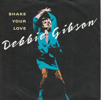Debbie Gibson - Shake your love + (Bad dubb version) (Vinylsingle)