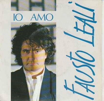 Fausto Leali - Io Amo + Notte D'Amore (Vinylsingle)