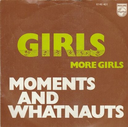 Moments & Whatnauts - Girls + More girls (Vinylsingle)