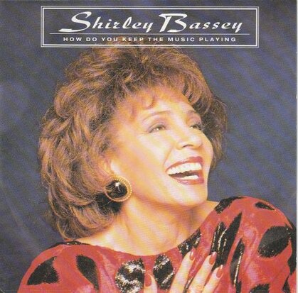 Shirley Bassey - How Do You Keep The Music Playing + Greatest Love Of All (Vinylsingle)