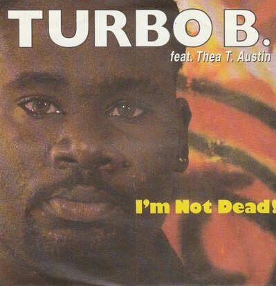 Turbo B. - I'm Not Dead! + (Freddy's Dub Cut) (Vinylsingle)