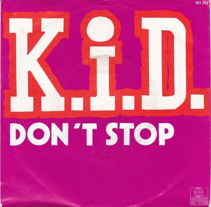 K.I.D. - Don't stop + Do it again (Vinylsingle)