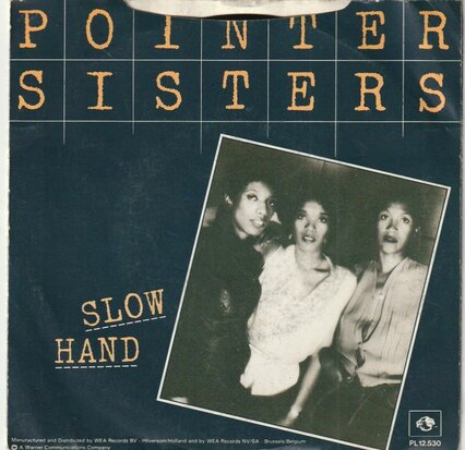 Pointer Sisters - Slow hand + Holdin' out for love (Vinylsingle)