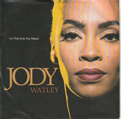 Jody Watley - I'm The One You Need + (Album Version) (Vinylsingle)