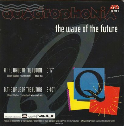 Quadrophonia - Wave of the future + (Small remix) (Vinylsingle)