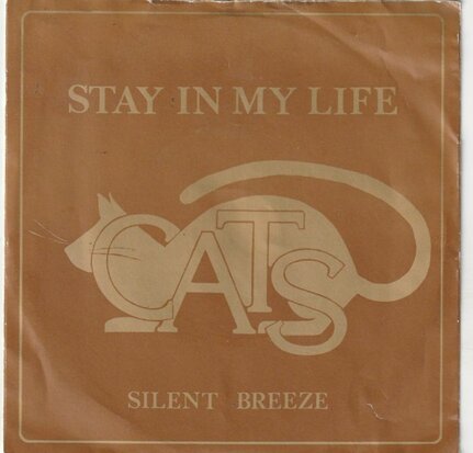 Cats - Stay in my life + Silent breeze (Vinylsingle)