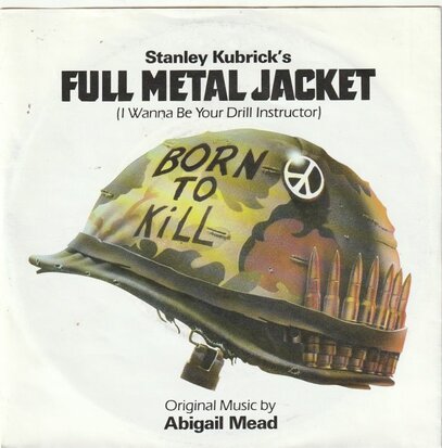 Abigail Mead - Full metal jacket + Fly by night (Vinylsingle)