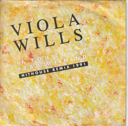 Viola Wills - If you could read my mind (1991 remix) + Mind up (Vinylsingle)
