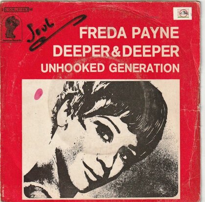 Freda Payne - Deeper and deeper + Unhooked generation (Vinylsingle)