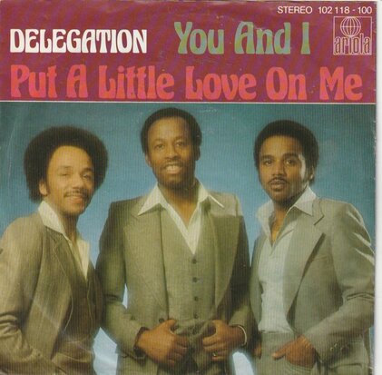 Delegation - Put  a little love on me + You and I (Vinylsingle)