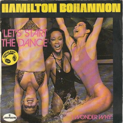 Hamilton Bohannon - Let's Start The Dance + I Wonder Why (Vinylsingle)