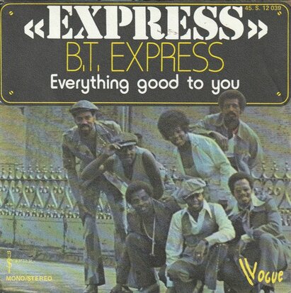 B.T. Express - Express + Everything Good To You  (Vinylsingle)
