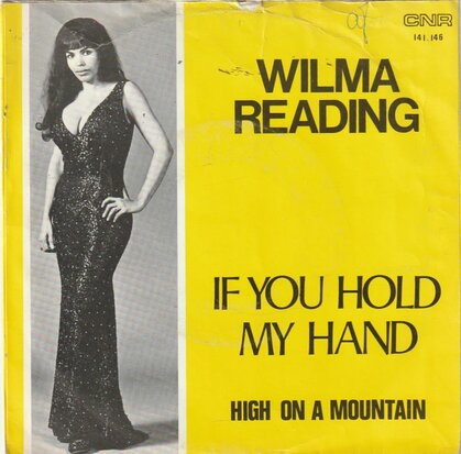 Wilma Reading - If You Hold My Hand (Si Koges Mi Mano) + High On A Mountain (Vinylsingle)
