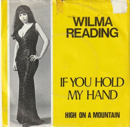 Wilma Reading - If You Hold My Hand (Si Koges Mi Mano) + High On A Mountain (Vinylsingle)