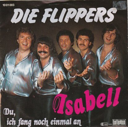 Flippers - Isabell + Du, Ich Fang Noch Einmal An (Vinylsingle)