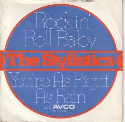 Stylistics - Rockin' Roll Baby + You're As Right As Rain (Vinylsingle)