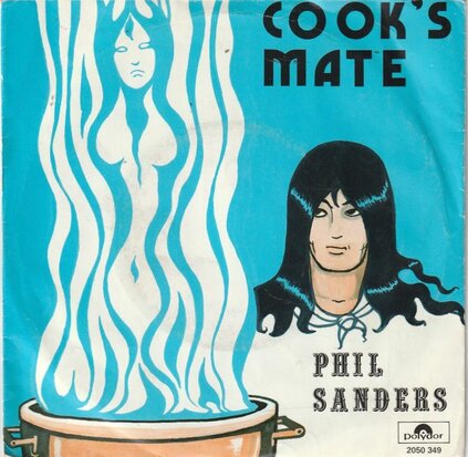 Phil Sanders - Cook's Mate + Dream Girl (Vinylsingle)