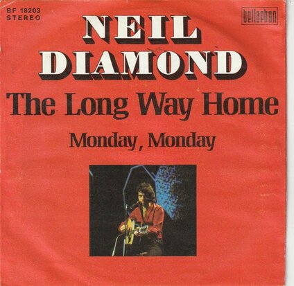 Neil Diamond - The long way home + Monday Monday (Vinylsingle)