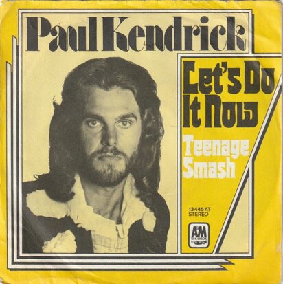 Paul Kendrick - Let's Do It Now + Teenage Smash (Vinylsingle)