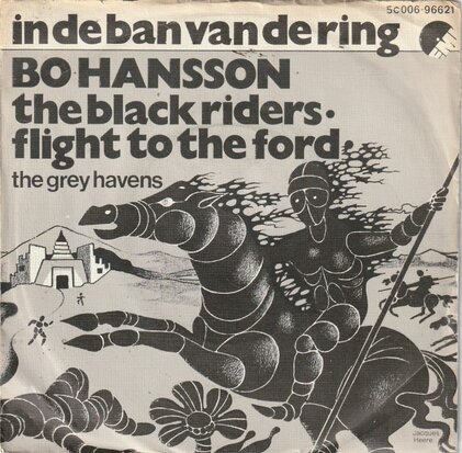 Bo Hansson - The Black Riders - Flight To The Ford + The Grey Havens (Vinylsingle)