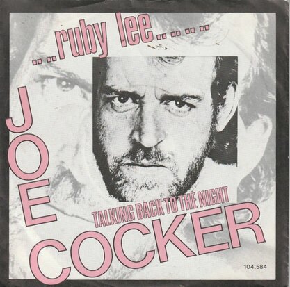 Joe Cocker - Ruby Lee + Talking back to the night (Vinylsingle)