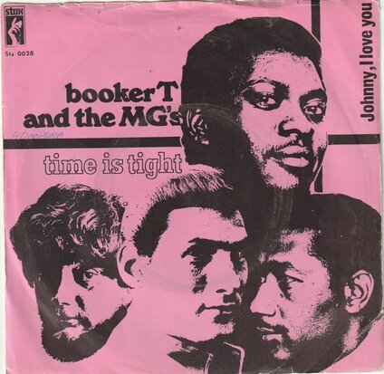 Booker T & MG's - Time is tight + Johnny I love you (Vinylsingle)