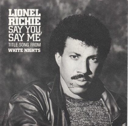 Lionel Richie - Say you, say me + Can't slow down (Vinylsingle)