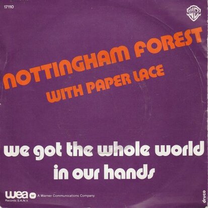 Nottingham Forest - We got the whole world + Forest March (Vinylsingle)