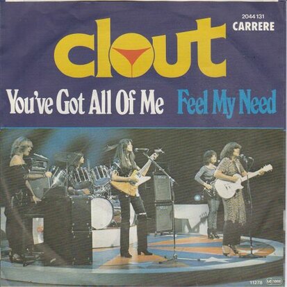 Clout - You've got all of me + Feel my need (Vinylsingle)