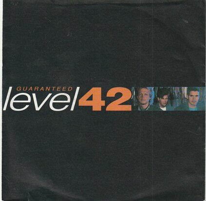 Level 42 - Guaranteed + All she wants (Vinylsingle)