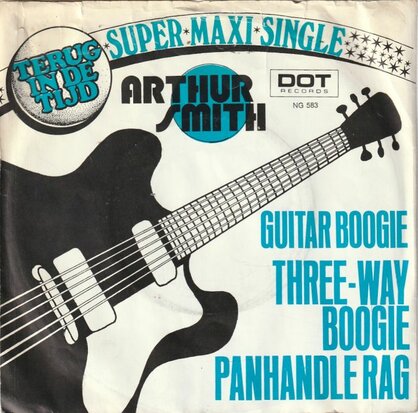 Arthur Smith - Guitar boogie + 3 way boogie + Panhandle rag (Vinylsingle)