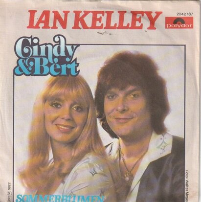 Cindy & Bert - Ian Kelley + Sommerblumen (Vinylsingle)