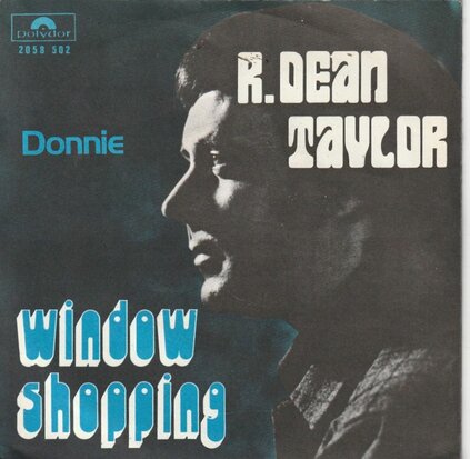 R. Dean Taylor - Window shopping + Bonnie (Vinylsingle)