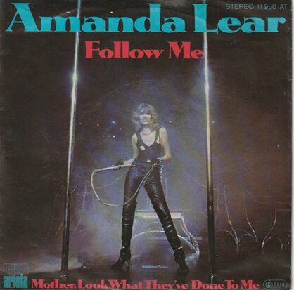 Amanda Lear - Follow me + Mother, look what they've done (Vinylsingle)