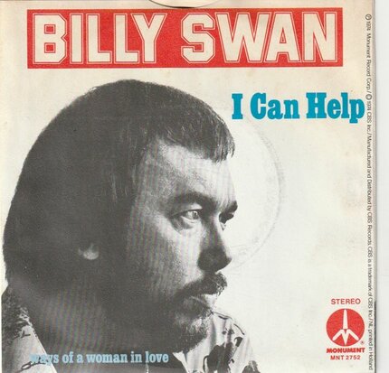 Billy Swan - I can help + Ways of a woman in love (Vinylsingle)