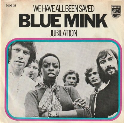 Blue Mink - We Have All Been Saved + Jubilation (Vinylsingle)