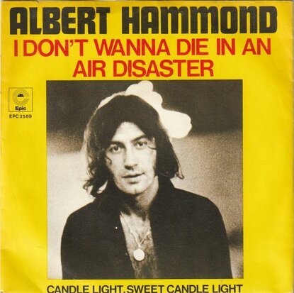 Albert Hammond - I don't want to diie in an air disaster + Candle light (Vinylsingle)